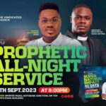 PROPHETIC ALL NIGHT SERVICE